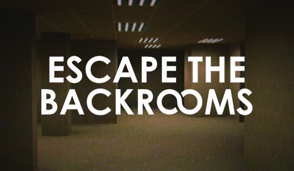 Escape the Backrooms