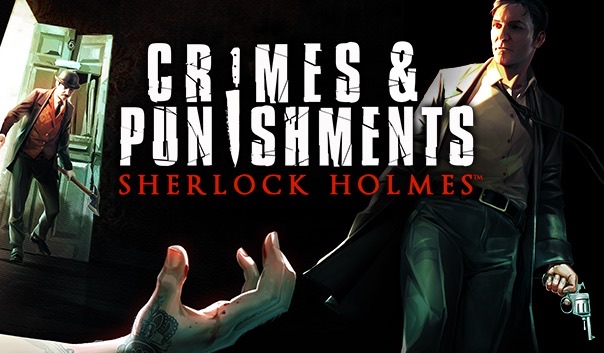 Sherlock Holmes: Crimes and Punishments