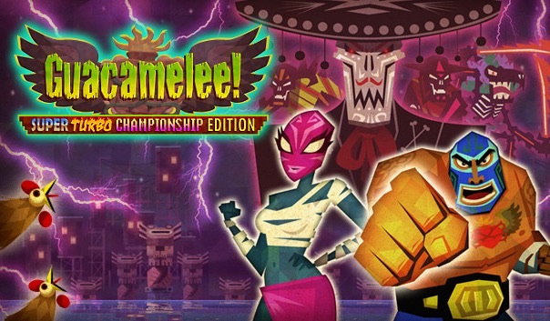 Guacamelee! Super Turbo Championship Edition