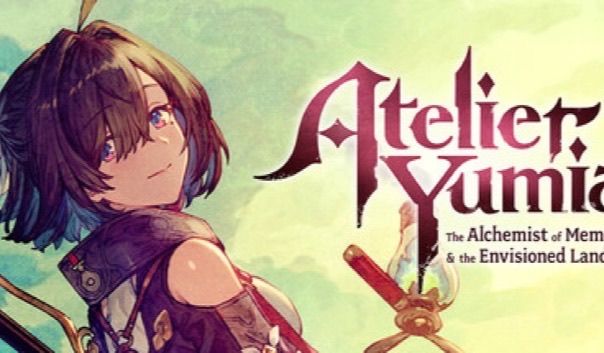 Atelier Yumia: The Alchemist of Memories & the Envisioned Land